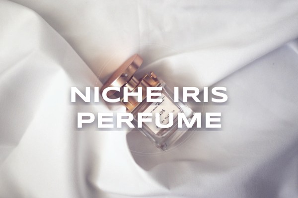 niche iris perfume