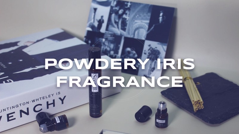 powdery iris fragrance