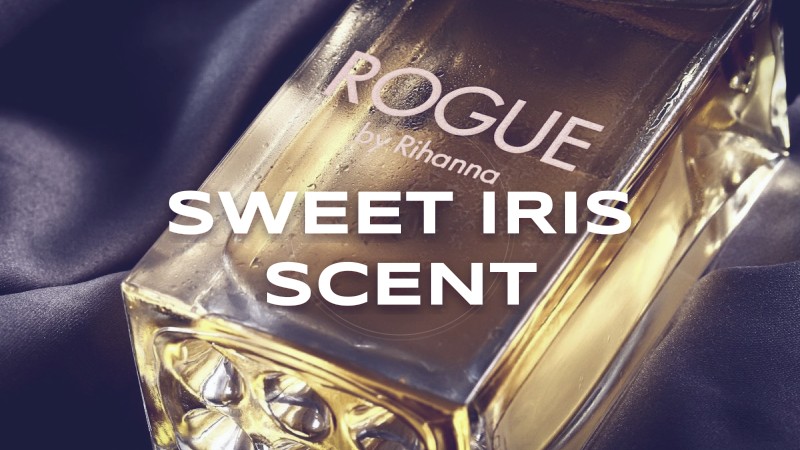 sweet iris scent